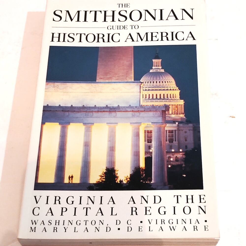 Smithsonian Guide to Historic America: Virginia & Capital Region- 1989 Softcover